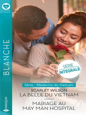 cover image of La belle du Vietnam--Mariage au May Màn Hospital